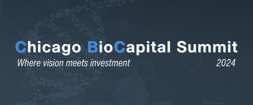 2024: Chicago BioCapital Summit